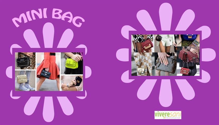 Le mini-bag sono veri e propri gioiellini Le mini-bag sono veri e propri gioiellini